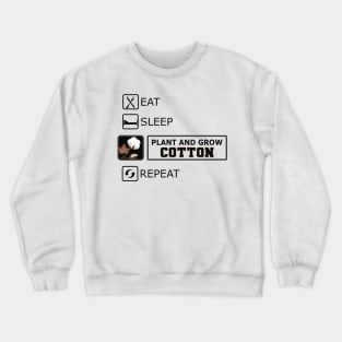 Cotton Farmer - Plant and grow cotton Crewneck Sweatshirt